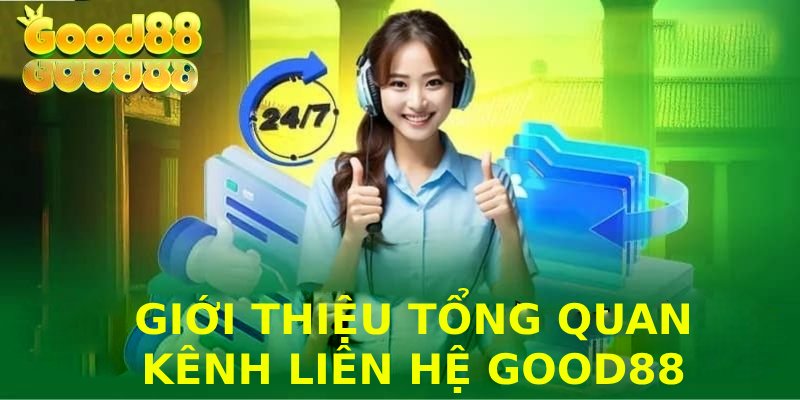 Việc liên hệ Goog88 giúp bạn thuận tiện khi trải nghiệm dịch vụ