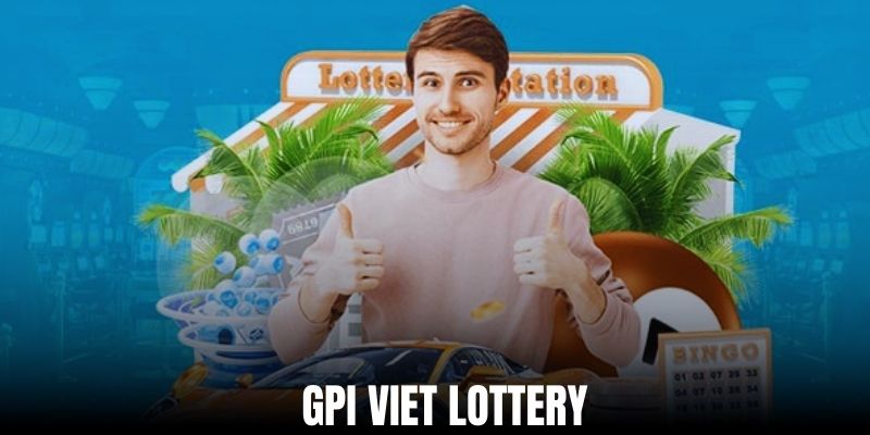 GPI Viet Lottery - Sảnh Chơi Xổ Số Xanh Chín Tại Good88